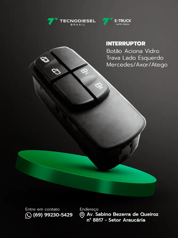 Interruptor Botão Aciona Vidro Trava Lado Esquerdo Mercedes Axor/Atego